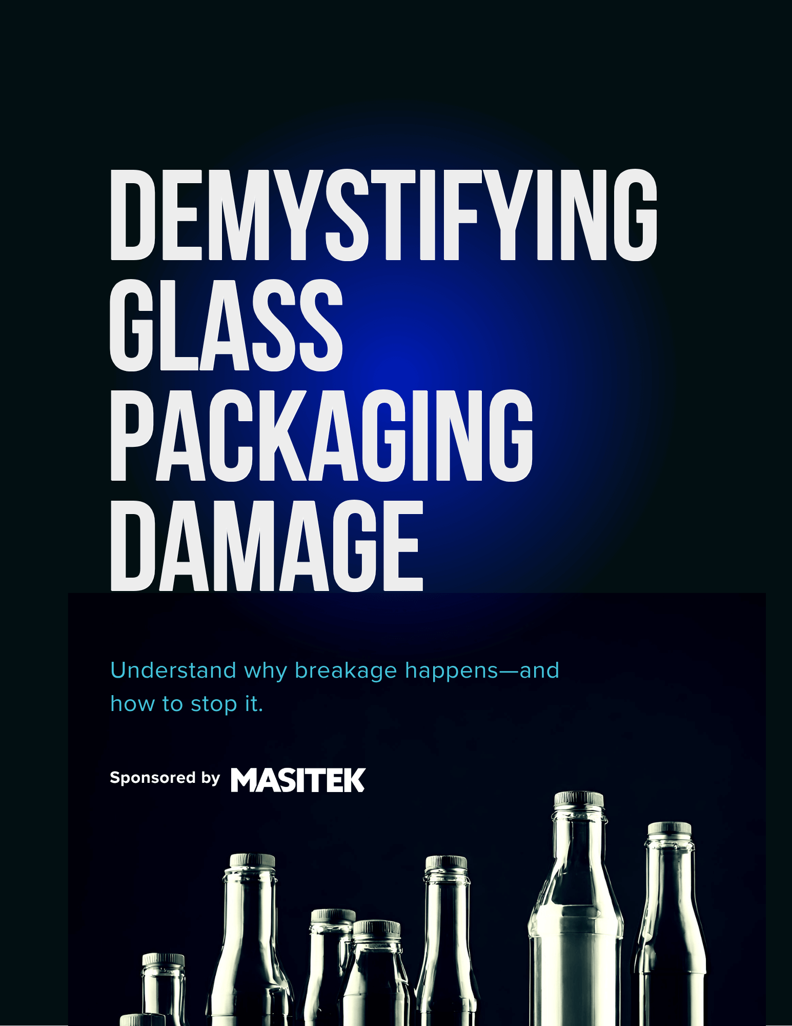 Masitek eBook Demystifying Glass Packaging Damage (1) (1) Masitek eBook Demystifying Glass Packaging Damage (1) (1)